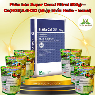 Phân bón Super Canxi Nitrat 500gr – Ca(NO3)2.4H2O (Nhập khẩu Haifa – Israel) (Vườn Sài Gòn - Vuon Sai Gon)
