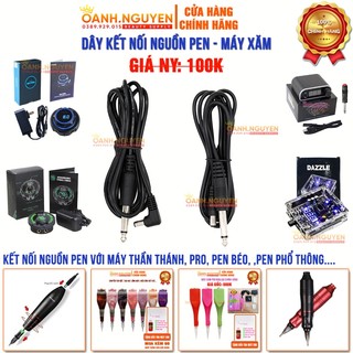 Dây Kết Nối Nguồn Pen Với Máy Xăm Thần Thánh, PRO, Pen Mast Béo, Pen Phổ Thông