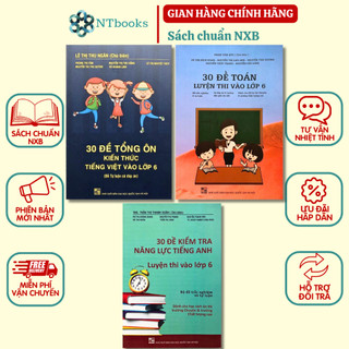 Combo 3 cuốn sách 30 đề luyện thi vào lớp 6
