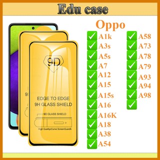 Kính Cường lực 9D Oppo A1k/A3s/A5s/A7/A12/A15/A15s/A16/A16k/A18/A38/A54/A58/A73/A75/A78/A79/A93/A94/A98 Full Màn Hình