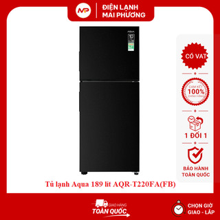 Tủ lạnh Aqua Inverter AQR-T220FA(PB)/T220NE - Hàng chính hãng (Bảo hành 24 tháng)