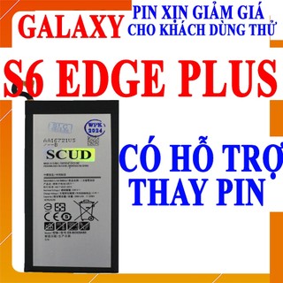 Pin Scud cho Samsung Galaxy S6 Edge Plus (G928) - 3000mAh