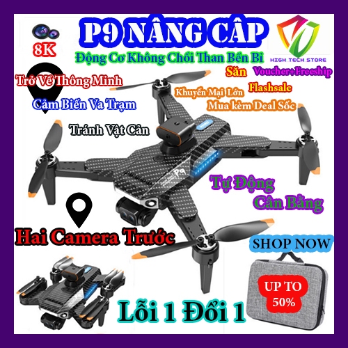 Flycam P9 PRO Camera 8K, Cảm Biến Tránh Chướng Ngại Vật,Chế Độ Bay Thông Minh, Pin Tối Đa Có Thể Đến 25 Phút Bay