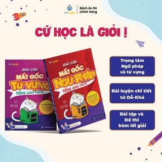 Combo Sách Giải cứu Mất gốc Ngữ pháp và Giải cứu Mất gốc Từ Vựng Tiếng Anh THCS dành cho lớp 6,7,8,9