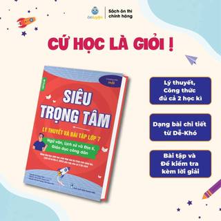 [Bộ Chân Trời] Sách Siêu trọng tâm Văn, Khoa học xã hội lớp 7 viết riêng cho bộ Chân trời sáng tạo