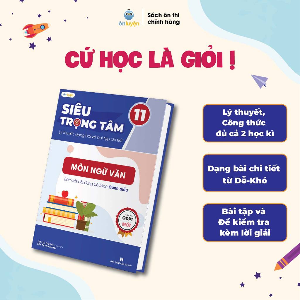 Văn Lớp 11 (bộ Cánh Diều)- Sách Siêu trọng tâm môn Ngữ Văn lớp 11 chương trình mới - Nhà Sách Ôn Luyện