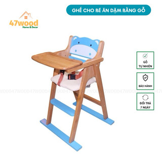 Ghế ăn dặm bằng gỗ xếp gọn 47wood - Ghế cho bé tập ăn bột