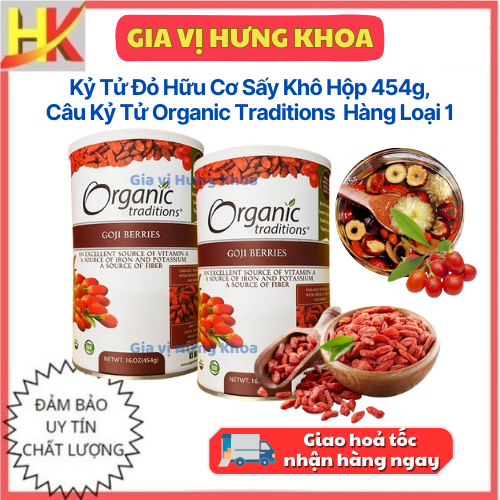 Kỷ Tử Đỏ Hữu Cơ Sấy Khô Hộp 454g, Câu Kỷ Tử Organic Traditions Hàng Loại 1 Dùng Nấu Chè Dưỡng Nhan,.