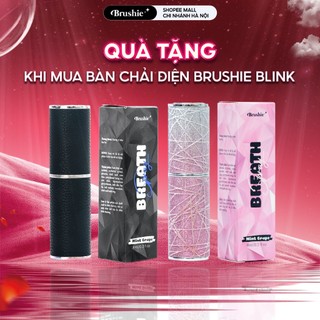 XỊT THƠM MIỆNG PHIÊN BẢN ĐẶC BIỆT TẶNG BRUSHIE BLINK