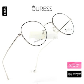 Gọng kính tròn hợp kim thương hiệu ouress 9630 cực nhẹ thời trang unisex nam nữ