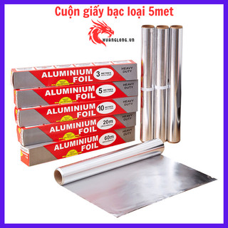 Cuộn giấy bạc nướng thức ăn, cuộn giấy bạc 5 mét dùng cho nhà bếp, siêu tiết kiệm