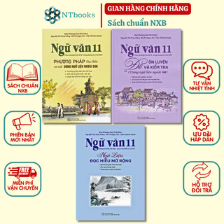 Combo 3 cuốn sách Ngữ Văn 11 - Đề ôn luyện và kiểm tra + Phương pháp đọc hiểu và viết + Ngữ liệu đọc hiểu mở rộng