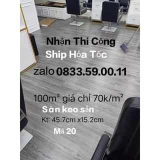 Sàn giả gỗ sẵn keo dày 2mm dài 45,5 rộng 15.2cm .Nhận thi công