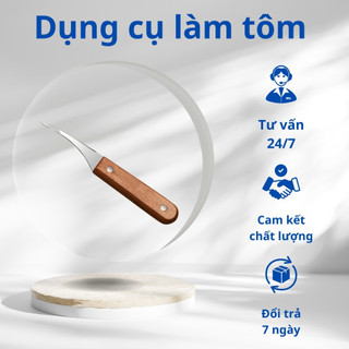 Dụng cụ lột vỏ tôm, lấy chỉ tôm,làm lòng gà