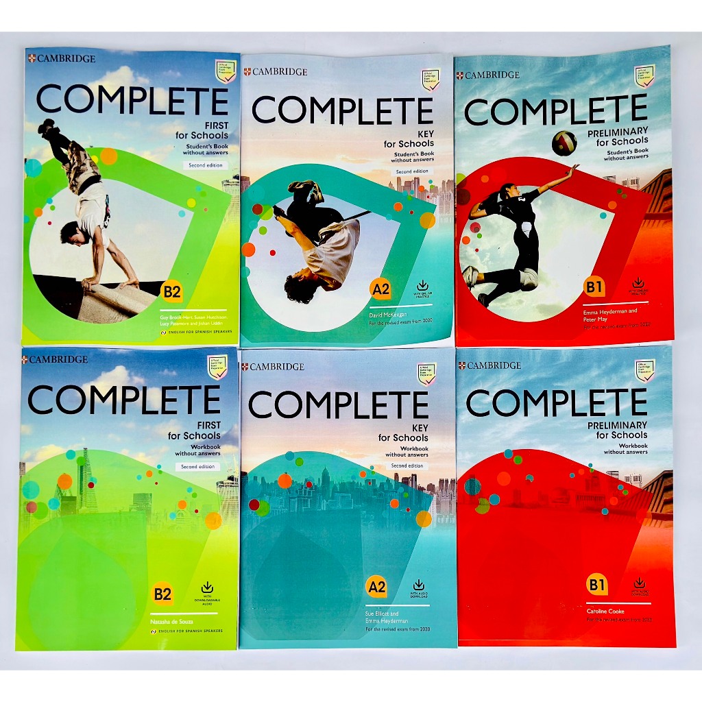 Complete Key for School -  Complete Preliminary for school B1 -  Complete First for Schools (2020)