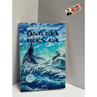 Sách - ông già và biển cả - ernest hemingway - hiền trang dịch - nhã nam - nhà xuất bản văn học.