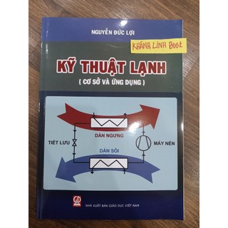 Sách - Kỹ Thuật Lạnh Cơ Sở Và Ứng Dụng (DN)