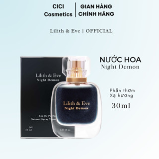Tinh dầu nước hoa Lilith and Eve Night Demon Eau de Perfume 30ml Nước hoa nam nữ dạng xịt tiện lợi 6421