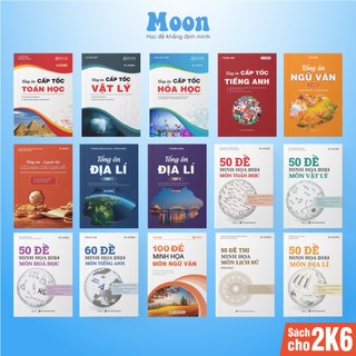 Sách tổng ôn cấp tốc và bộ đề thi đánh giá năng lực ôn thi THPT QG 2024 Toán Lý Hoá Anh Văn Sử Địa Moonbook