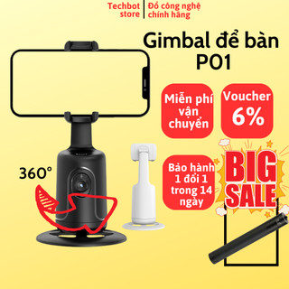 Gimbal chống rung điện thoại P01, gimbal để bàn điều khiển bằng cử chỉ theo dõi khuôn mặt, gimbal linh hoạt chuyển động