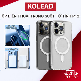 Ốp lưng từ tính trong suốt KOLEAD P12 chống sốc hỗ trợ sạc không dây cho iphone 14 13 12 11 Pro Max plus Casephone