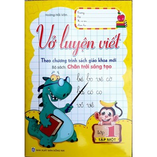 Sách Vở luyện viết lớp 1 Tập 1 theo chương trình SGK mới Chân trời sáng tạo