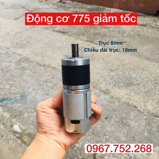 Động cơ giảm tốc 775 dc12v - 24v giảm tốc planetary trục 8mm