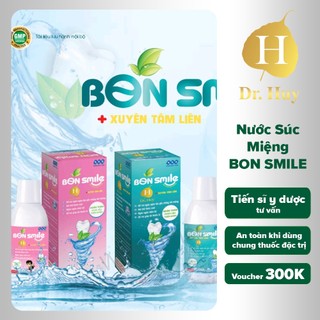Nước Súc Miệng BON SMILE  DRHUY Hỗ trợ ngăn ngừa chứng hôi miệng - Hơi thở thơm mát - Ngăn ngừa viêm lợi