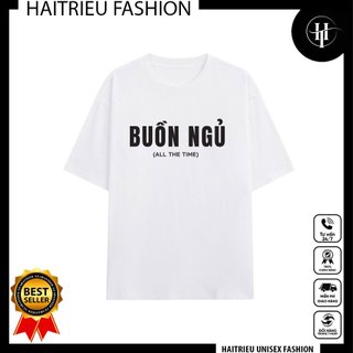 Áo thun in chữ buồn ngủ all the time unisex nam nữ độc lạ