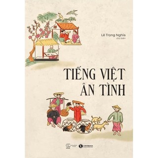 Sách Thái Hà - Tiếng Việt ân tình