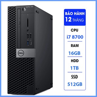 Cây máy tính để bàn Dell OptiPlex Core i7 8700 RAM 16GB Ổ CỨNG SSD 512GB +HDD 1TB  Bảo Hành 12 Tháng