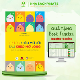 Sách - Trước Khéo Mở Lời Sau Khéo Mở Lòng - Kỹ Năng Giúp Bạn Giao Tiếp Thông Minh Và Tinh Tế Hơn - YMATE BOOKS