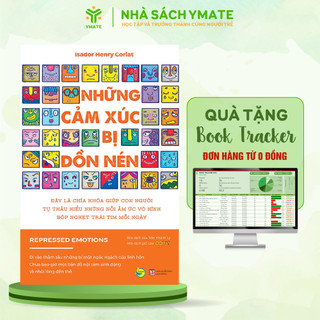 Sách - Những Cảm Xúc Bị Dồn Nén - Kỹ Năng Giúp Bạn Tự Thấu Hiểu Chính Mình