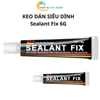 Keo dán siêu dính đa năng Sealant Fix 6g, keo dán dính mọi bề mặt, dán tường chắc chắn