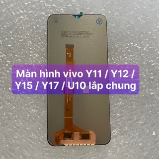 màn hình vivo Y11 / Y12 / Y15 / Y17 / U10 / U3x màn zin lắp chung,tặng keo dán