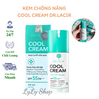 Kem chống nắng Dr. Lacir Cool Cream, Kem chống nắng vật lí, dưỡng trắng da, giúp da căng bóng, mịn màng Lylyshop 50g