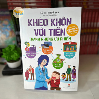 Kheo khon voi tien - Tránh những ưu phiền