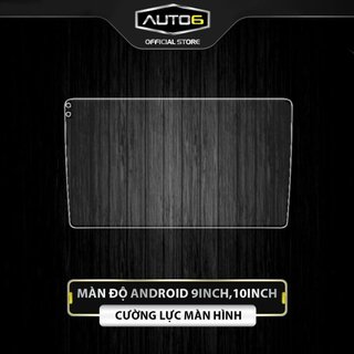 FILM PPF màn độ Androi ZESTECH : 9inh và 10inh - AUTO6 <Made in Việt Nam>