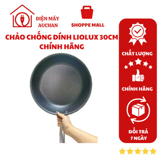 CHẢO NGUYÊN KHỐI LIOLUX VẨY ĐÁ SIZE 30CM BỀN ĐẸP, TIỆN LỢI CHO MỌI GIA ĐÌNH