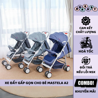 Xe đẩy gấp gọn siêu nhẹ cho bé Mastela A2