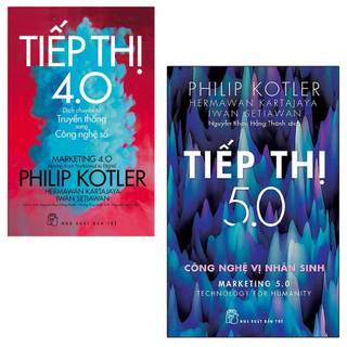Sách - philip kotler : tiếp thị 4.0 + tiếp thị 5.0