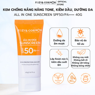 Kem Chống Nắng Nâng Tone, Kiềm Dầu, Dưỡng Da - Freya Cosmos All In One Sunscreen SPF50/PA++++