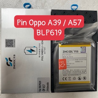 Pin oppo a39 / neo 9s / a57 / f3 lite / blp619 / dung lượng 2900 hãng zhicool,bảo hành 6 tháng 1 đổi 1