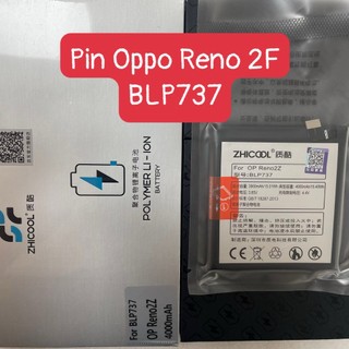 Pin oppo reno 2f / blp737 / dung lượng 4000mah hãng zhicool , bảo hành 6 tháng 1 đổi 1