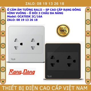  Ổ cắm âm tường Vuông Rạng Đông - Ralli, mã OCAT05K 2C/16A, ổ đôi 3 chấu đa năng, bảo hành 2 năm