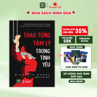 Sách - Thao túng tâm lý trong tình yêu - Michelle Moore (1980BOOKS HCM)