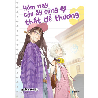 Sách - hôm nay cậu ấy cũng thật dễ thương