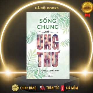 Sách - Sống chung với ung thư - Thái Hà Books