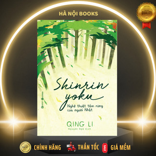 Sách - shinrin yoku - nghệ thuật tắm rừng của người nhật - thái hà books