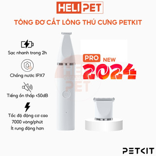 Tông Đơ Đa Năng PETKIT 2in1 Pro 2024 Chuyên Dụng Cắt Tỉa Cạo Lông Cho Chó Mèo, Thú Cưng - HeLiPet